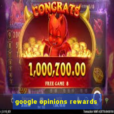 google opinions rewards